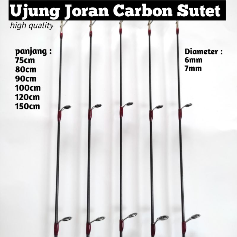 Ujung joran carbon sutet 75-150cm high kualitas