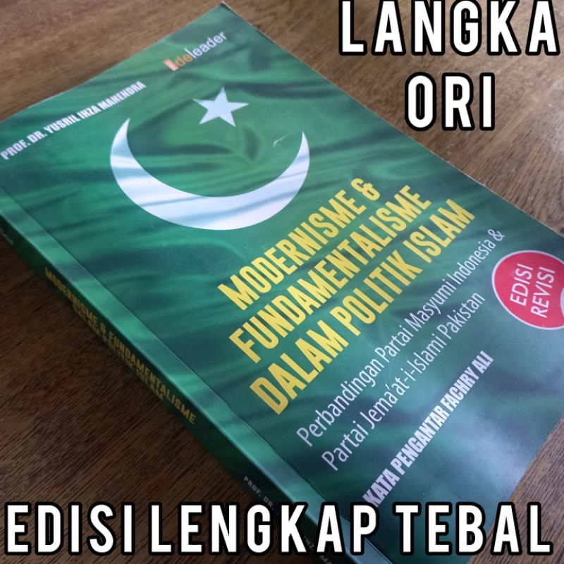 LANGKA modernisme dan fundamentalisme dalam politik islam prof. yusril ihza