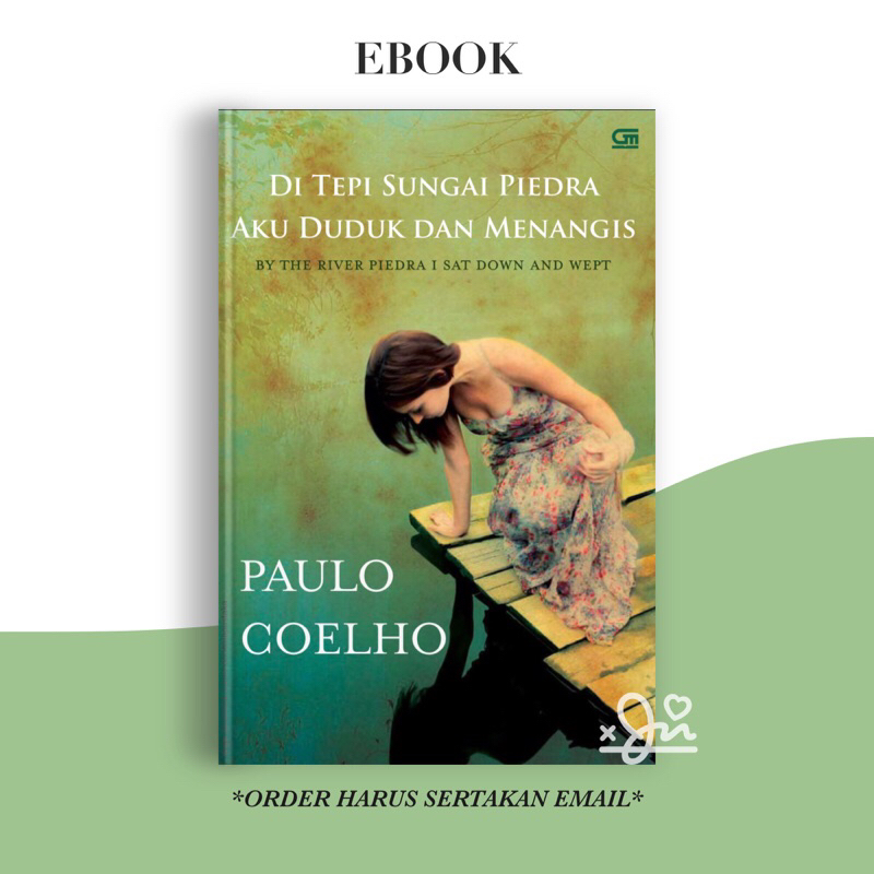 

[SE445] Di Tepi Sungai Piedra Aku Duduk & Menangis by Paulo Coelho