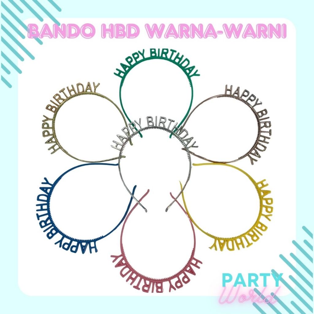 Bando Happy Birthday Bando Wanita Desai Happy Birthday Warna Warni
