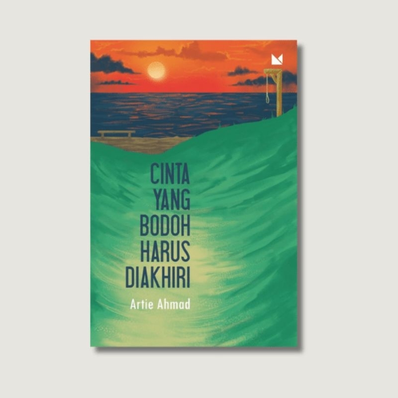 Cinta Yang Bodoh Harus DiAkhiri - Artie Ahmad