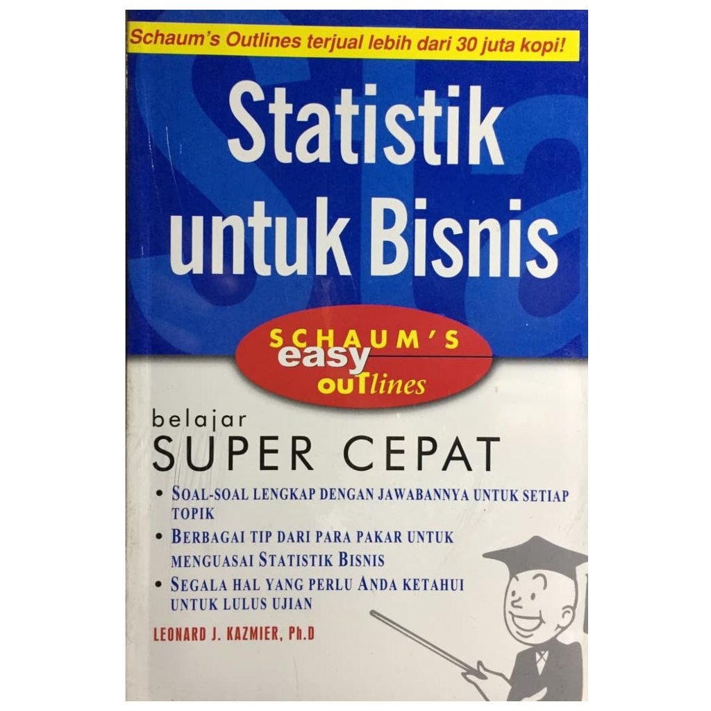 Schaum's Easy Outlines - Statistik untuk Bisnis - Leonard J.Kazmier - CAM