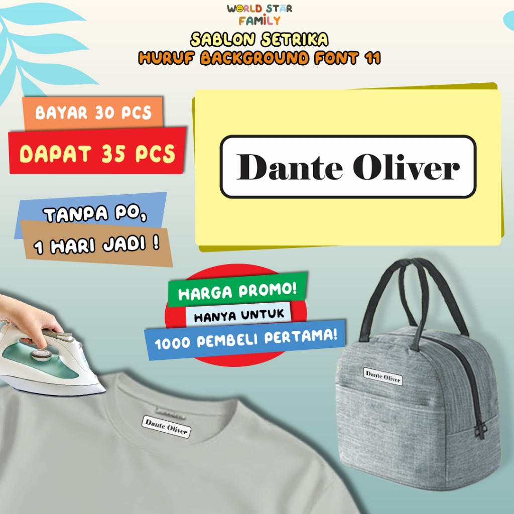 

WSF Stiker Kain Font 11 DENGAN KOTAK GRATIS CUSTOM NAMA 1 set Isi 35pcs Sablon setrika Stiker label STIKER LABEL BAJU MURAH Sablon DTF