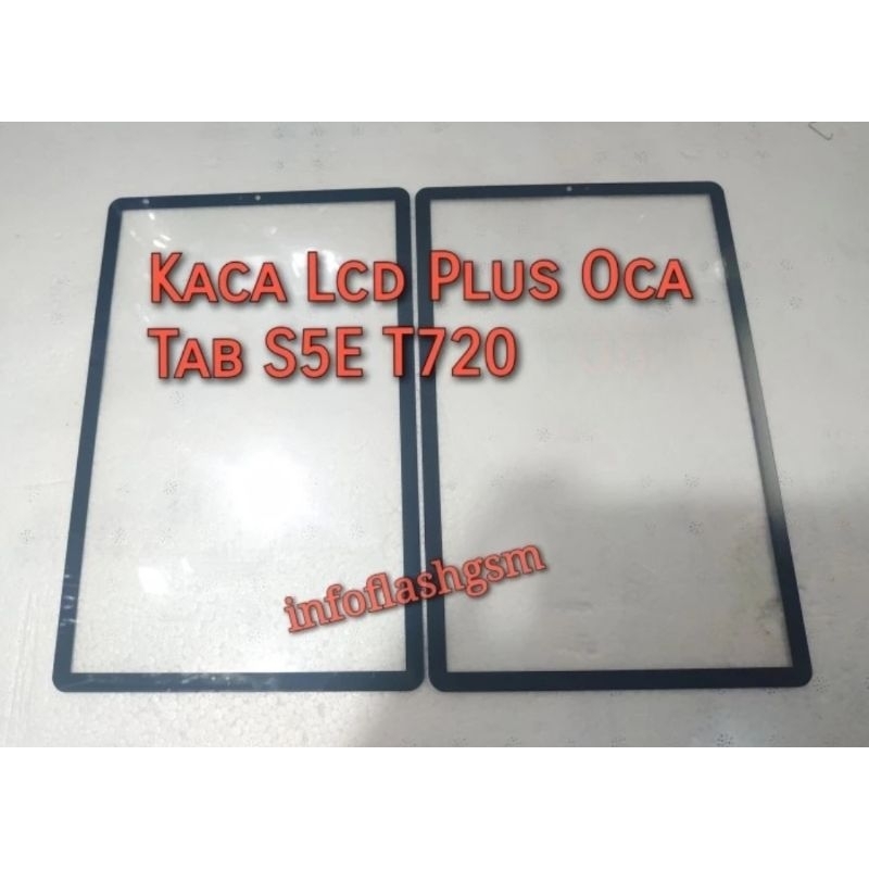 Kaca Depan Lcd Plus Oca Samsung Tab S5E T720