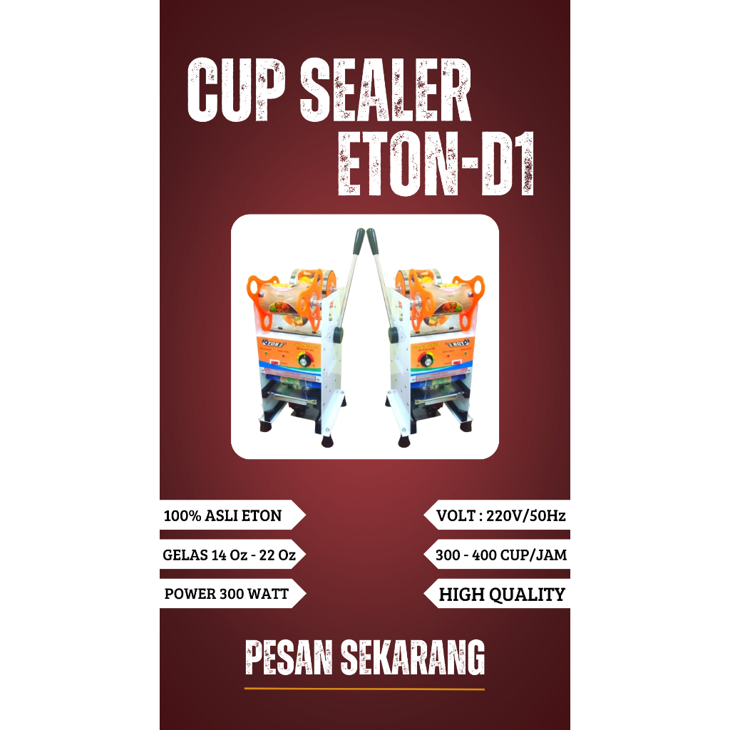MESIN CUP SEALER ETON D1 GELAS BESAR (22oz)