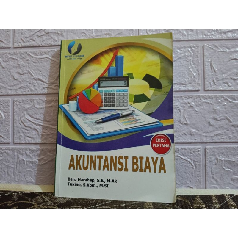 

Akuntansi Biaya Edisi Pertama