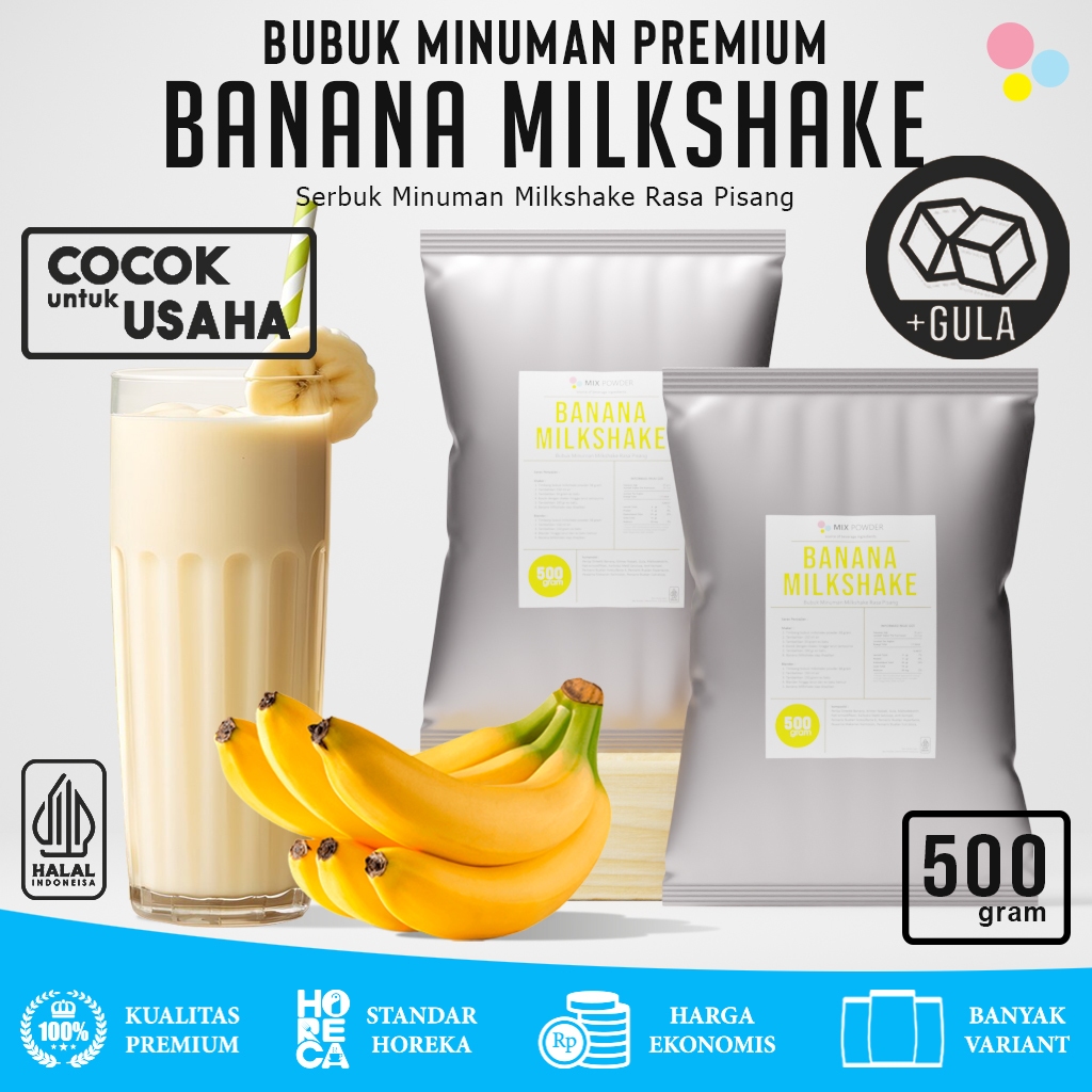 

Mix Powder Banana Milkshake Bubuk Minuman Premium Rasa Pisang Based Milk Shake Instan Drink Kemasan 500 Gram