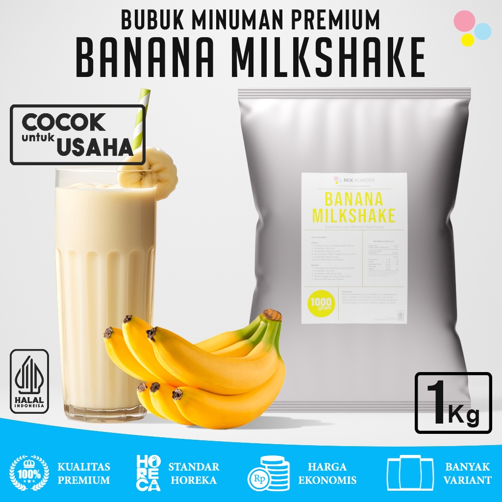 

Mix Powder Banana Milkshake Bubuk Minuman Premium Rasa Pisang Based Milk Shake Instan Drink Kemasan 1 Kg | 1000 Gram