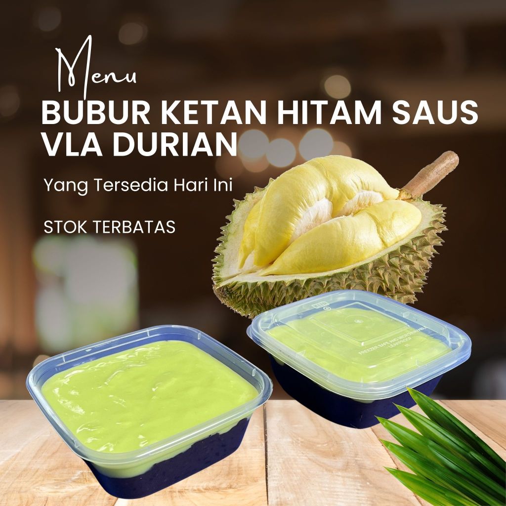 

Bubur Ketan Hitam Saus Vla Durian Bandung