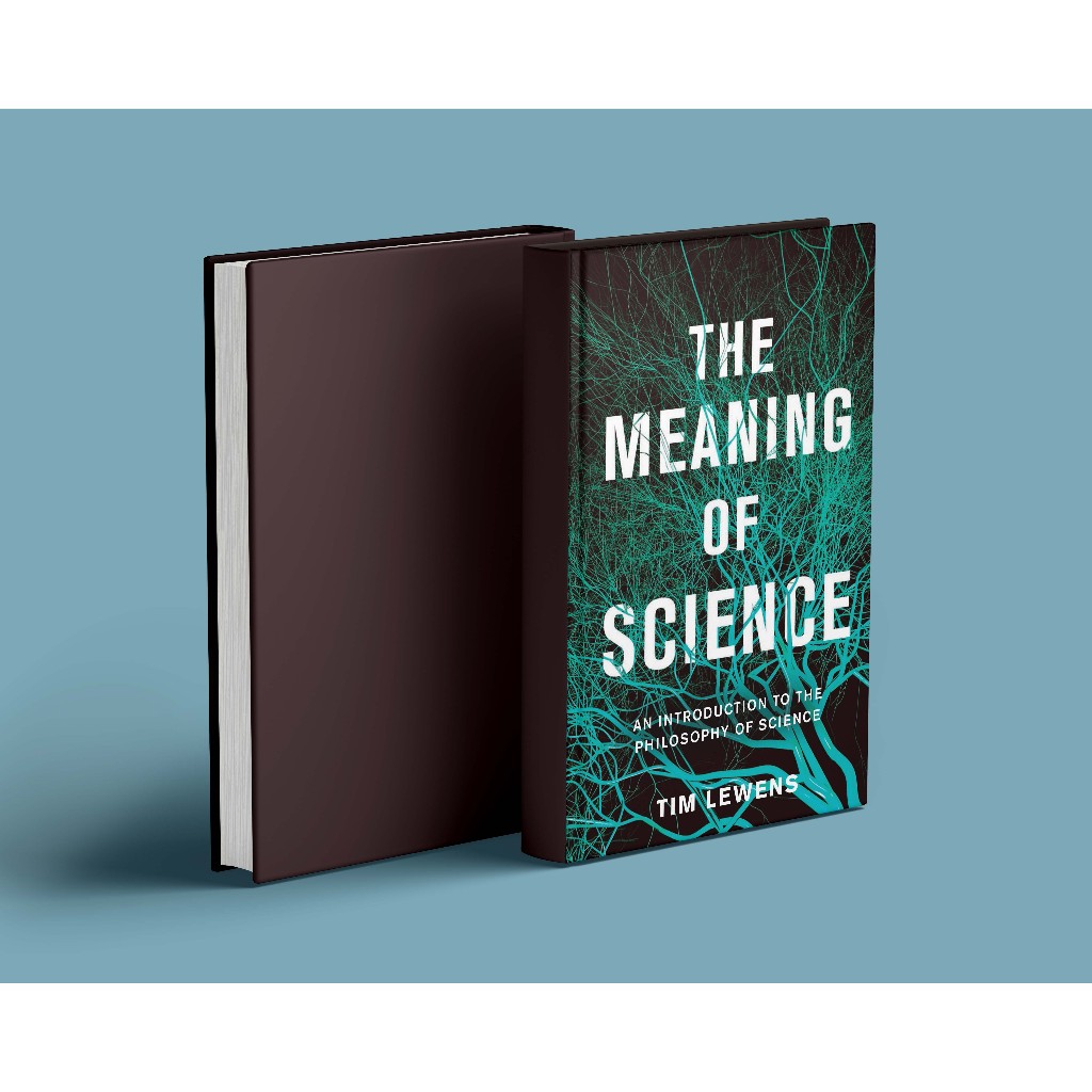 Lewens, Tim - The Meaning of Science_ An Introduction to the Philosophy of Science