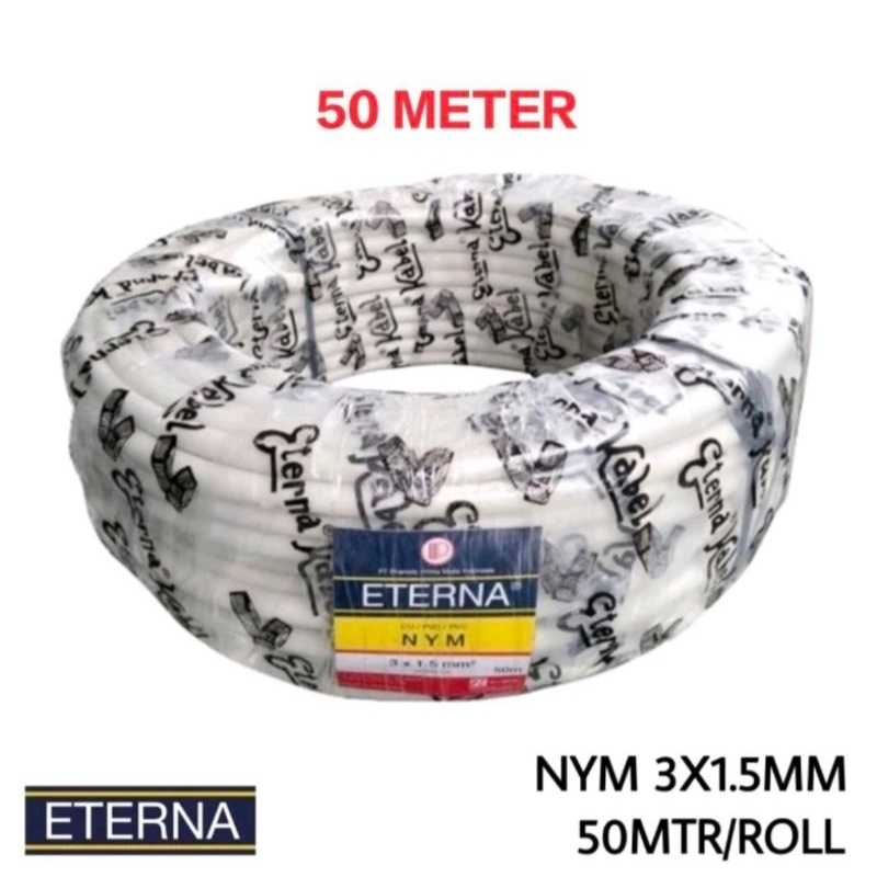 KABEL LISTRIK ETERNA NYM 3X1.5 (50 METER) KABEL ETERNA TEMBAGA ASLI 50 METER