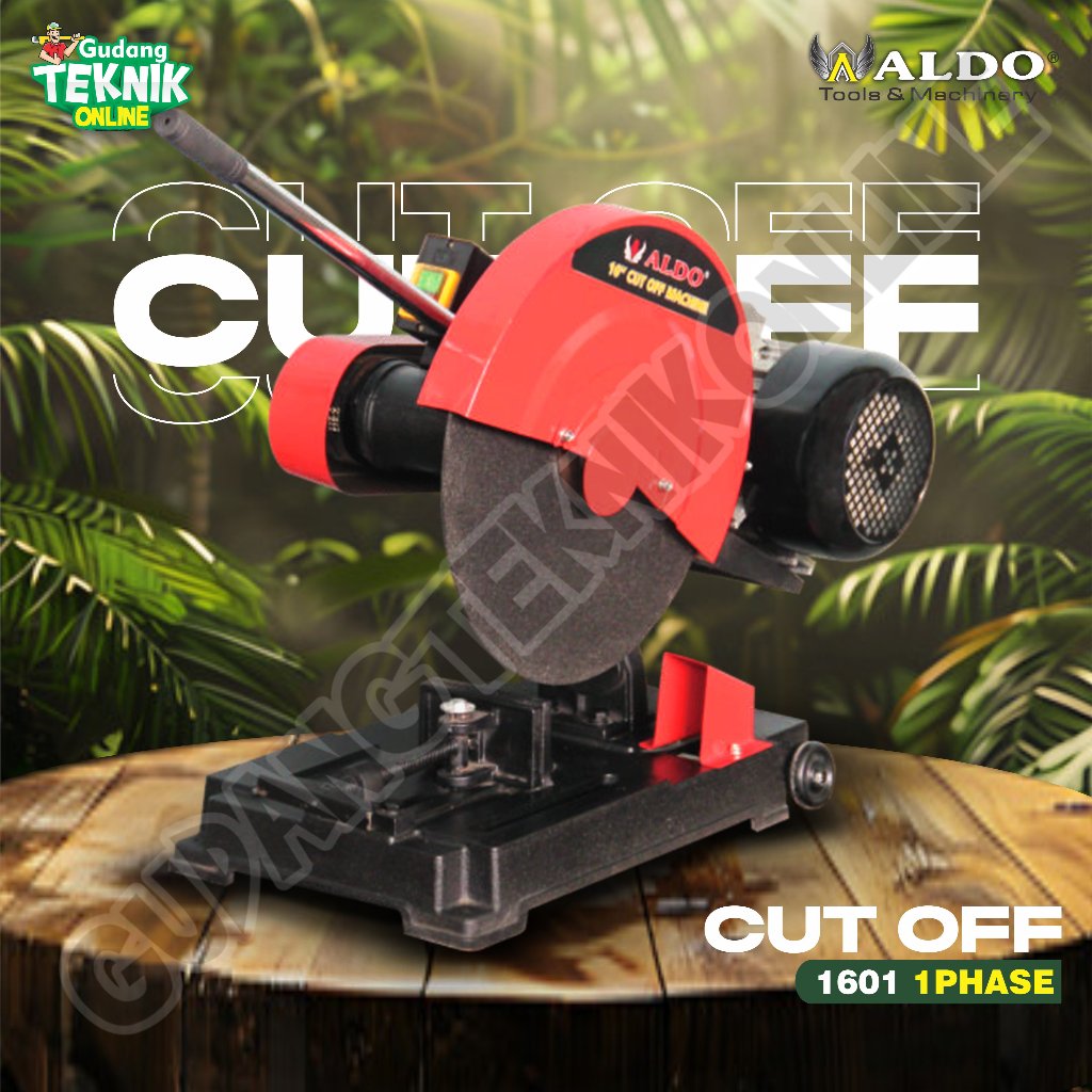 Mesin Cut Off 16" ALDO 1601 / Cut Off 16 Inch Potong Besi Cutting Wheel 16" 1Phase ALDO