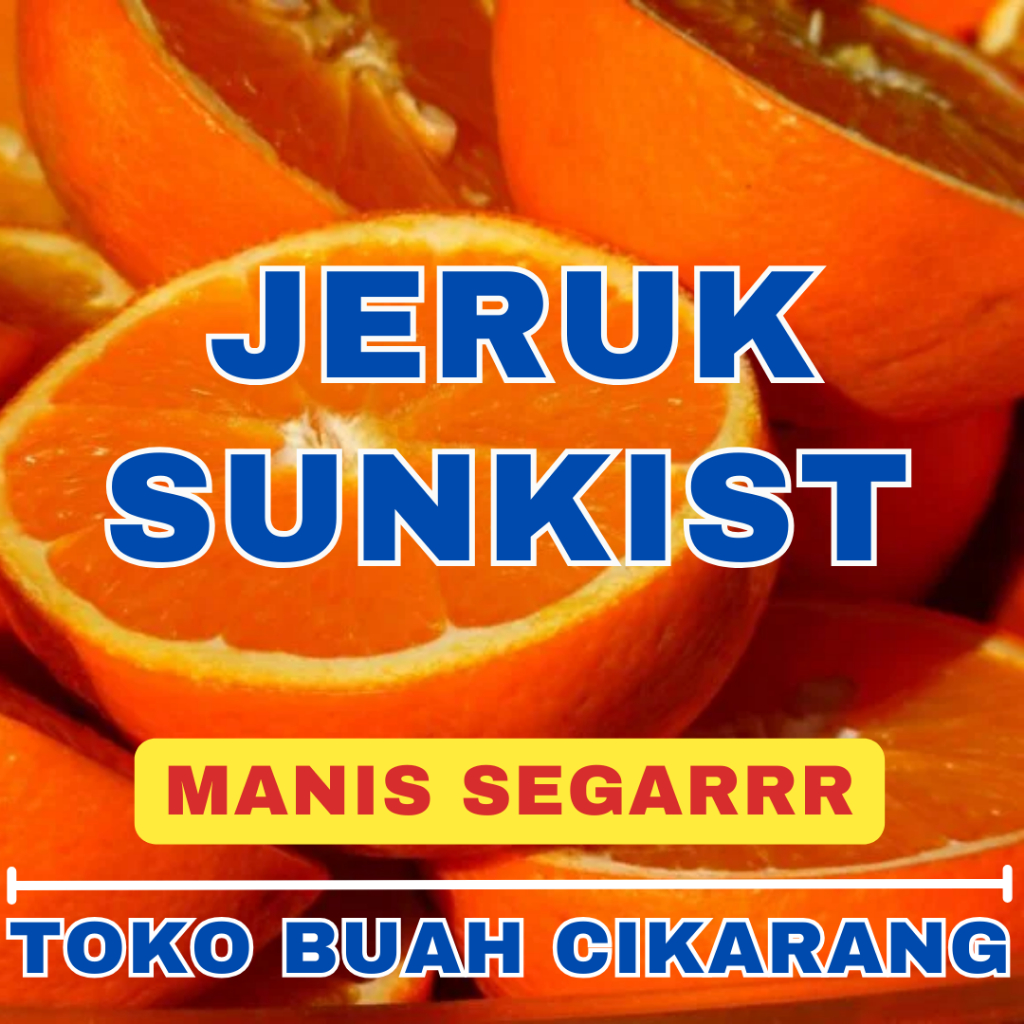 

(BISA COD) PROMOO BUAH JERUK SUNKIST 1 KG KILO TOKO BUAH CIKARANG