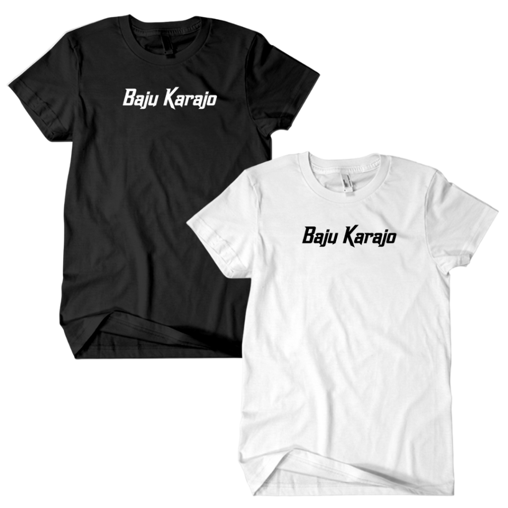 T Shirt Kaos Kata Kata Minang Baju Karajo Pria Wanita Cotton Combed 30s