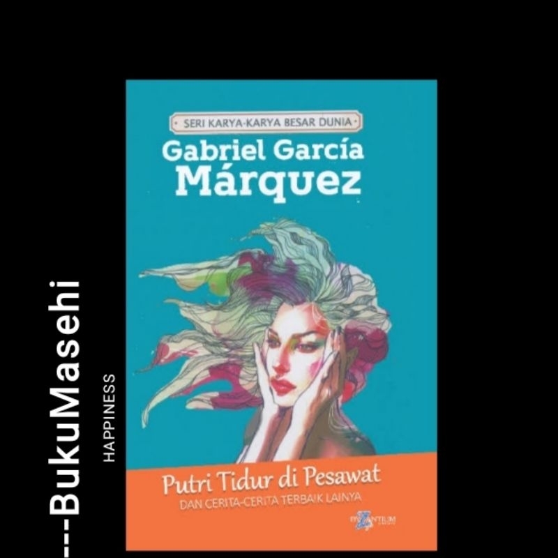 PUTRI TIDUR DI PESAWAT -- Gabriel García Márquez