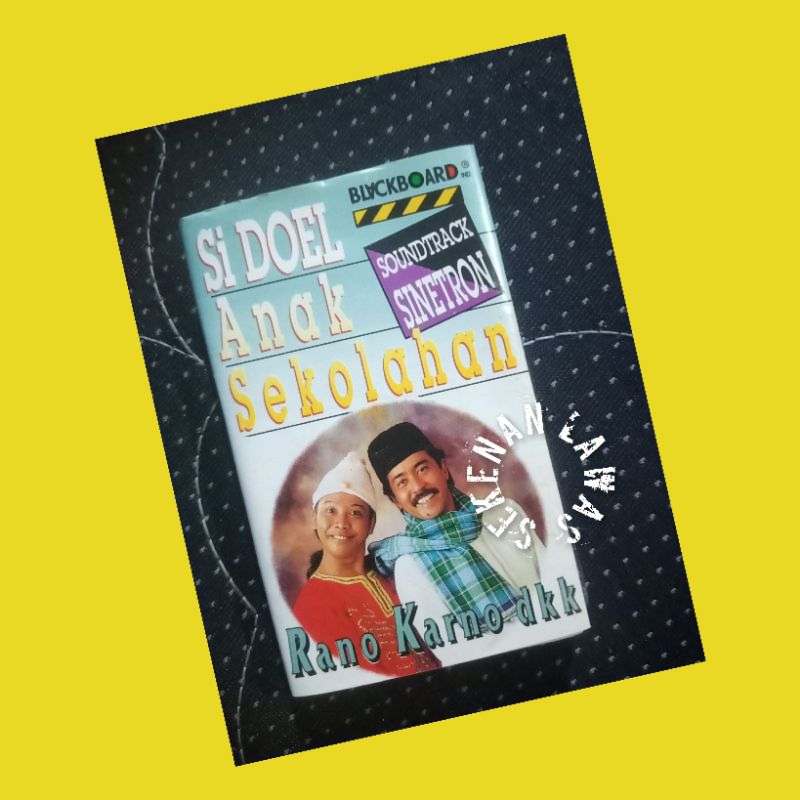 Kaset Rano Karno dkk - Soundtrack Si Doel Anak Sekolahan (Bagus)