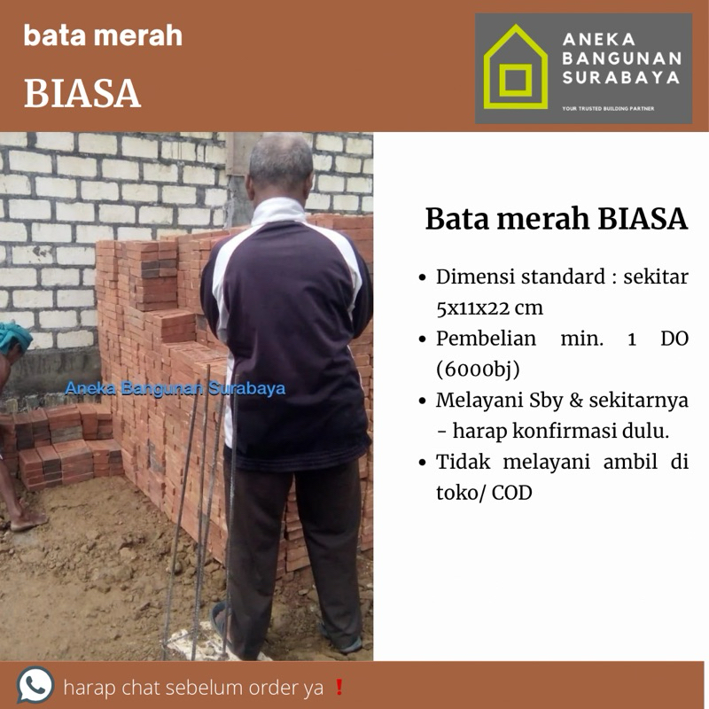 Bata merah BIASA ( bukan MRH ) per truck : 6000bj