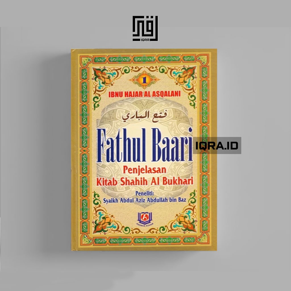 

[3001] Fathul Baari Jilid 1 - 36 (Penjelasan Kitab Shahih Al Bukhari) - Ibnu Hajar Al Asqalani