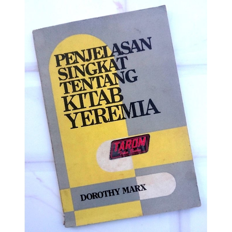 Penjelasan Singkat Tentang KITAB YEREMIA/ JEREMIA : Dorothy Marx