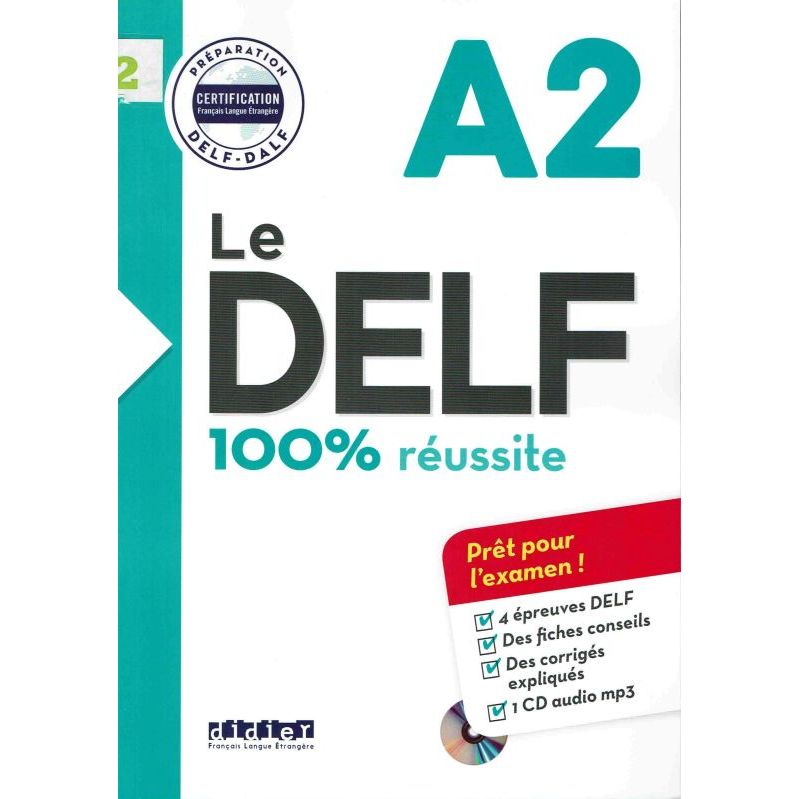 

Le DELF - 100% réussite - Nouveau Delf A2, Didier, French and European Publications