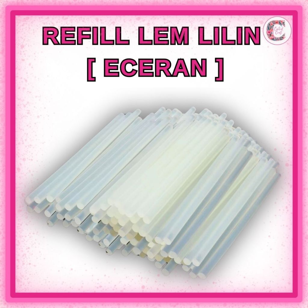 

Isi Ulang Lem Tembak Glue Gun Refill Lem Lilin Tembak Transparan