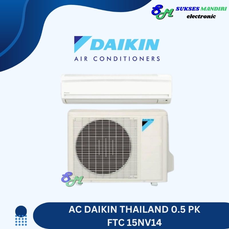 AC DAIKIN THAILAND 0.5PK | FTC15NV14