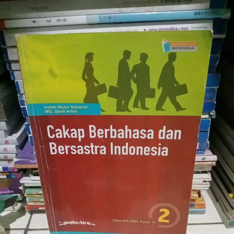 buku cakap berbahasa dan bersasra Indonesia kelas 11 Yudhistira