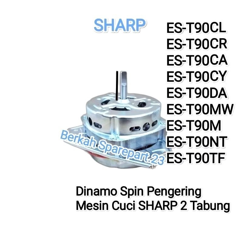 Dinamo / Mesin Pengering Mesin Cuci SHARP ES-T90CR / ES-T90CL / ES-T90CA / ES-T90DA / ES-T90MW / ES-