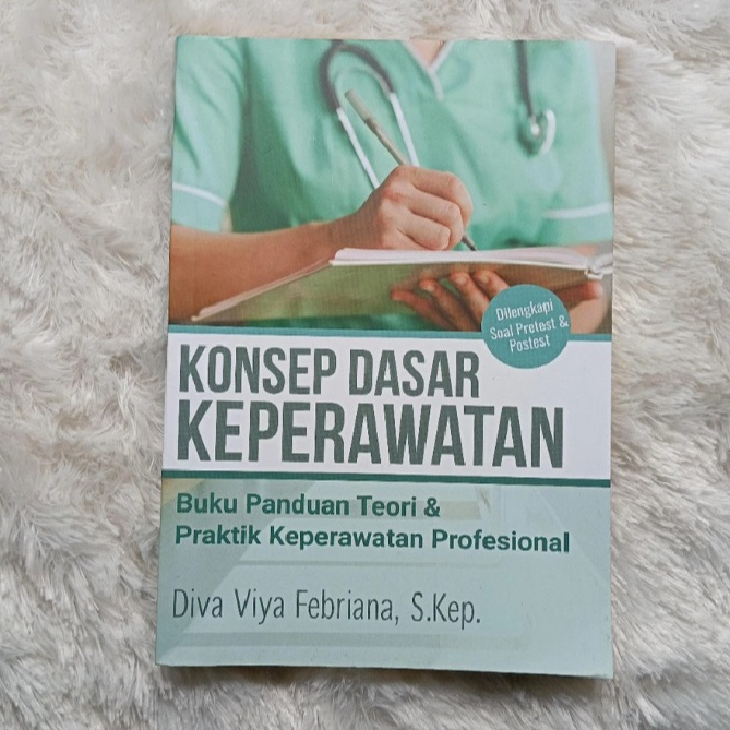 K10 - Buku Konsep Dasar Keperawatan : Buku Panduan Teori & Praktik Keperawatan Profesional - Diva Vi