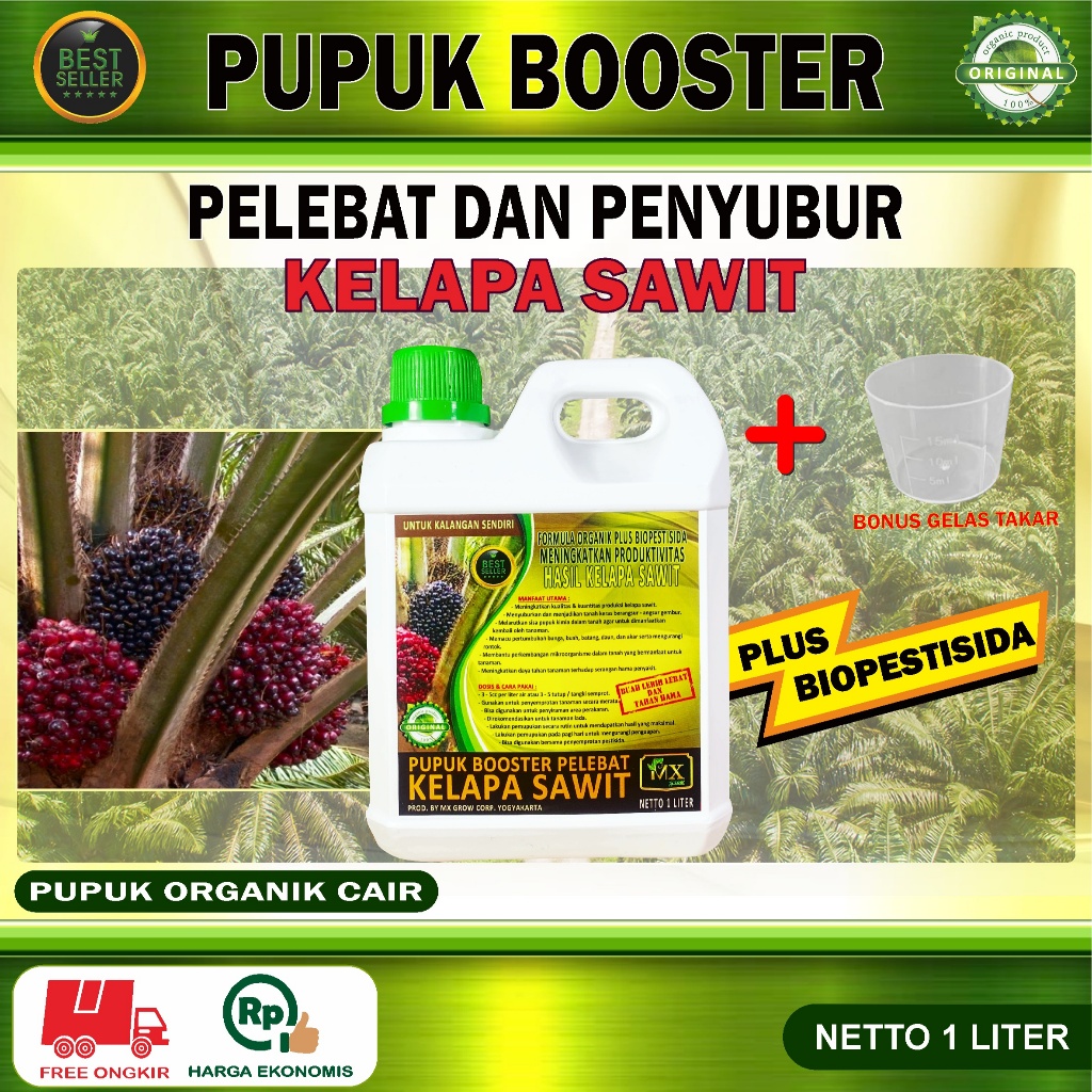 Pupuk Organik Cair Pelebat Penyubur KELAPA SAWIT  / Booster BUAH KELAPA SAWIT / Pupuk Rabuk SAWIT 1 