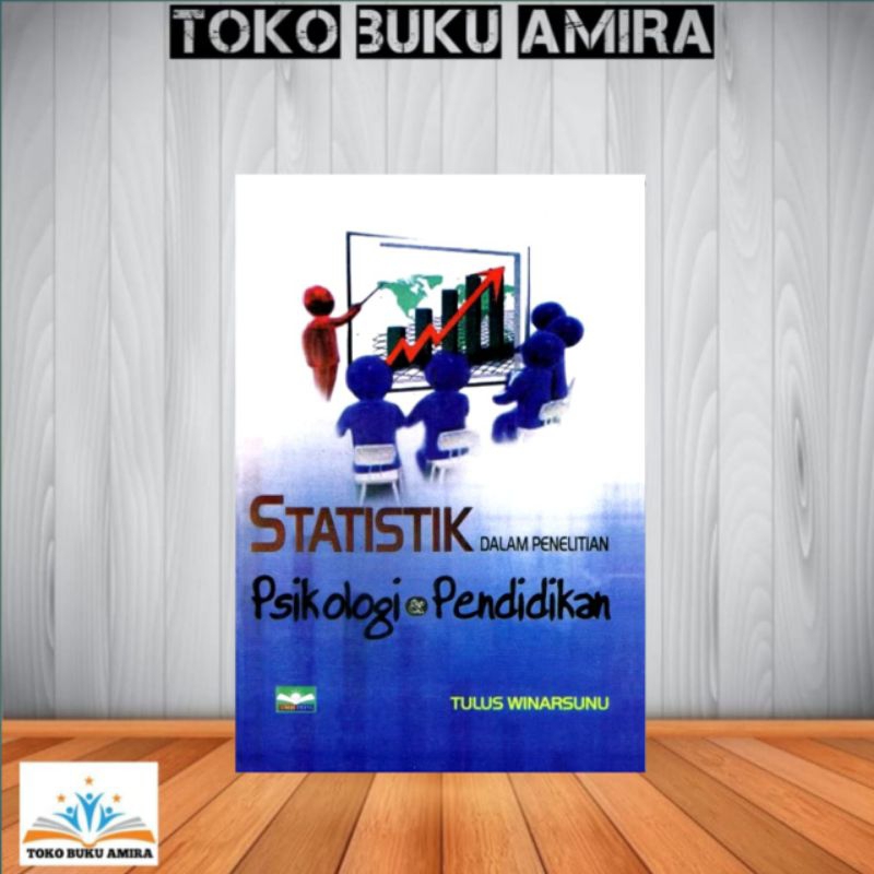 Statistik dalam Penelitian Psikologi & pendidikan By Tulus Winarsunu