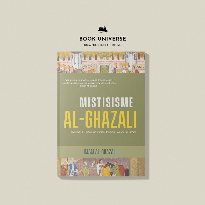 Mistisisme Al-Ghazali - Imam Al-Ghazali