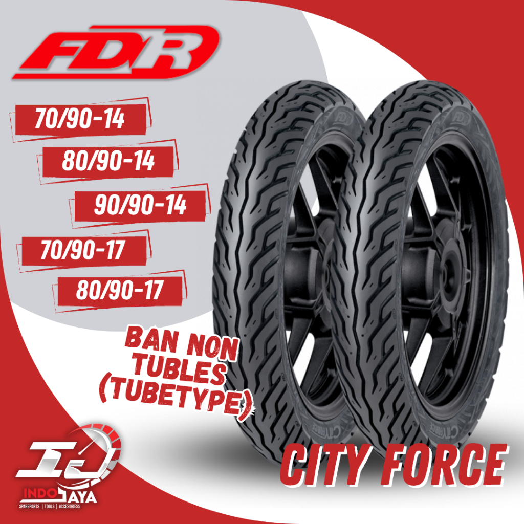 [READY COD] BAN LUAR TUBETYPE FDR CITY FORCE (70/90-14 - 80/90-14 - 90/90-14 - 70/90-17 - 80/90-17) 
