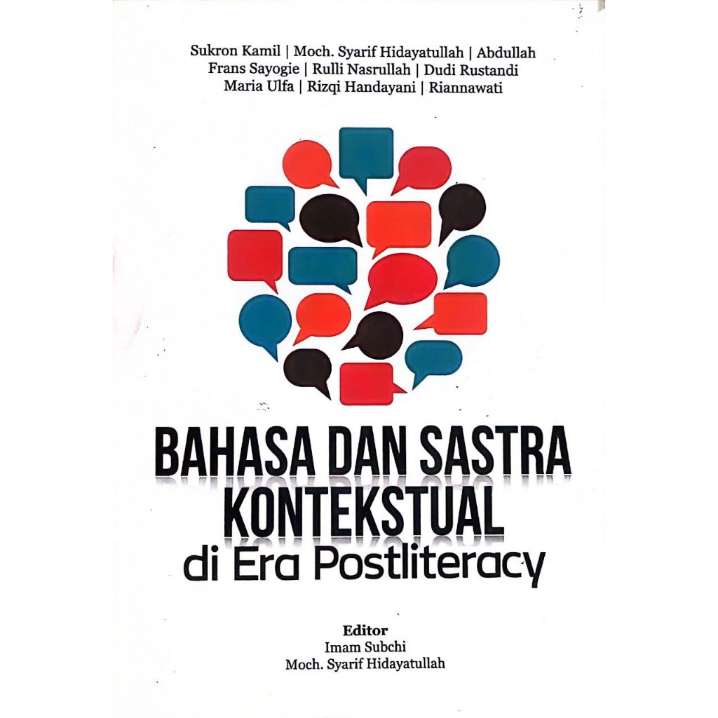 Bahasa dan Sastra Kontekstual di Era Postliteracy