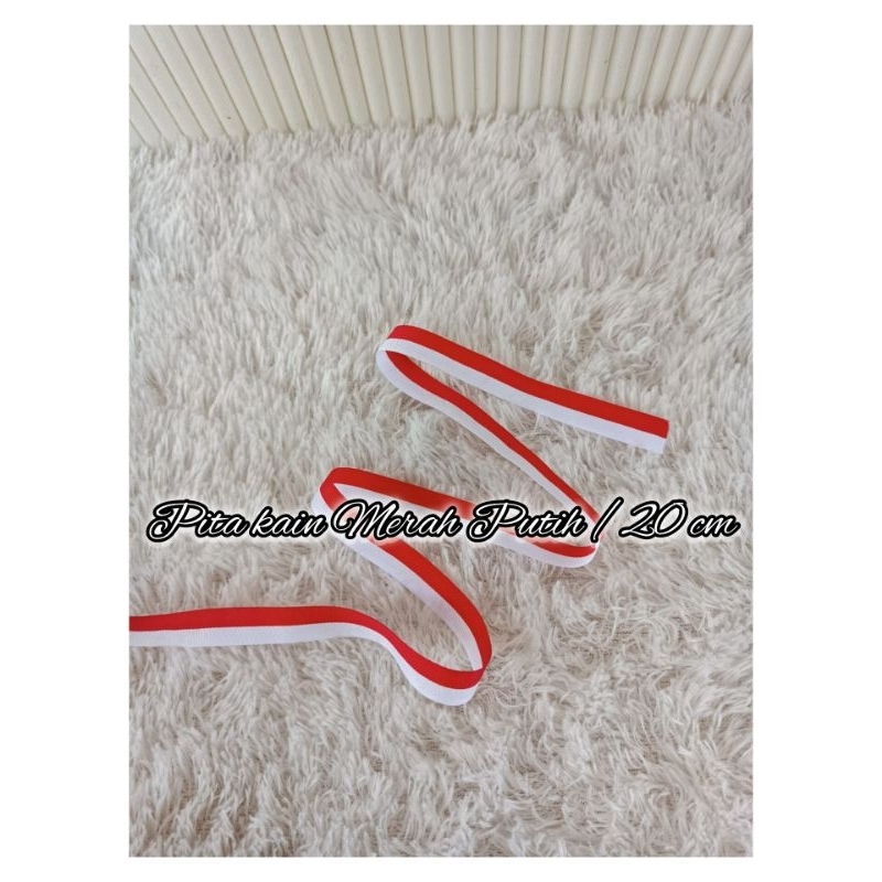 

PITA KAIN MERAH PUTIH PANJANG 20 CM