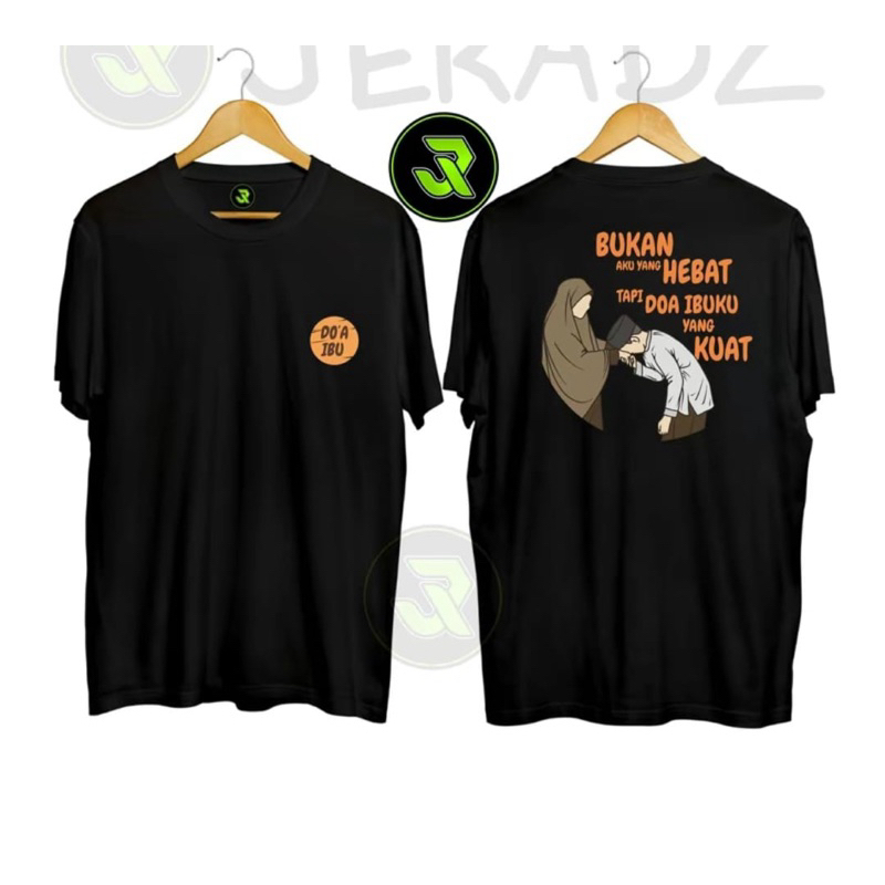 KAOS DOA IBU YANG SELALU KUAT