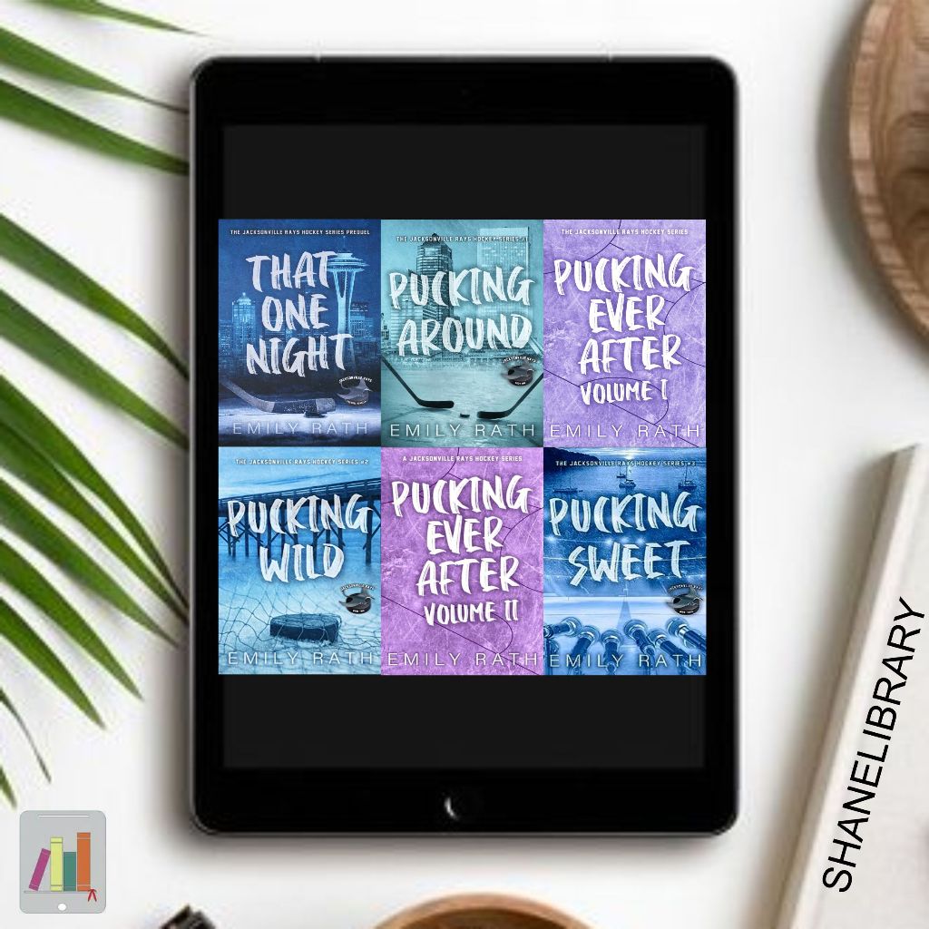 

That One Night, Pucking Around, Pucking Ever After Vol 1, Pucking Wild, Pucking Ever After Vol 2, Pucking Sweet by Emily Rath