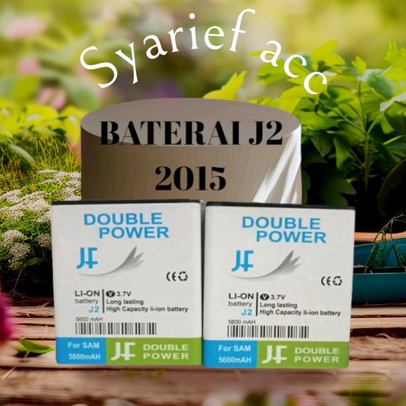 Baterai/Battry SAMSUNG Galaxy J2 2015/2016 J2 00G double power jf asli 5600 mAh