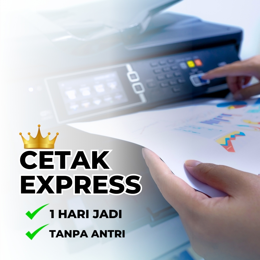 

Cetak/Print express [ TANPA ANTRI ]