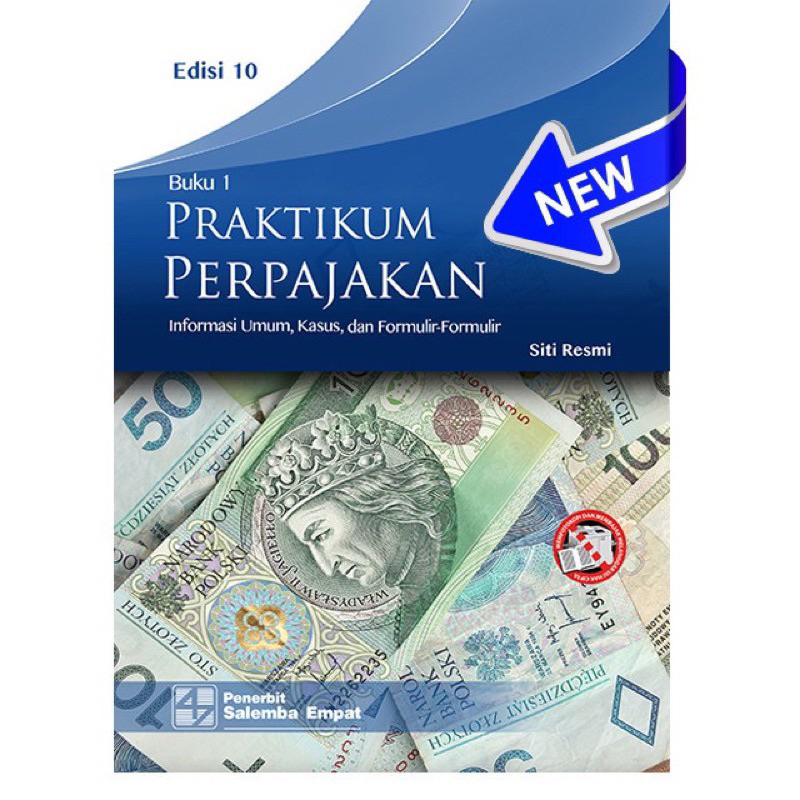 

Buku 1 Praktikum Perpajakan edisi 10