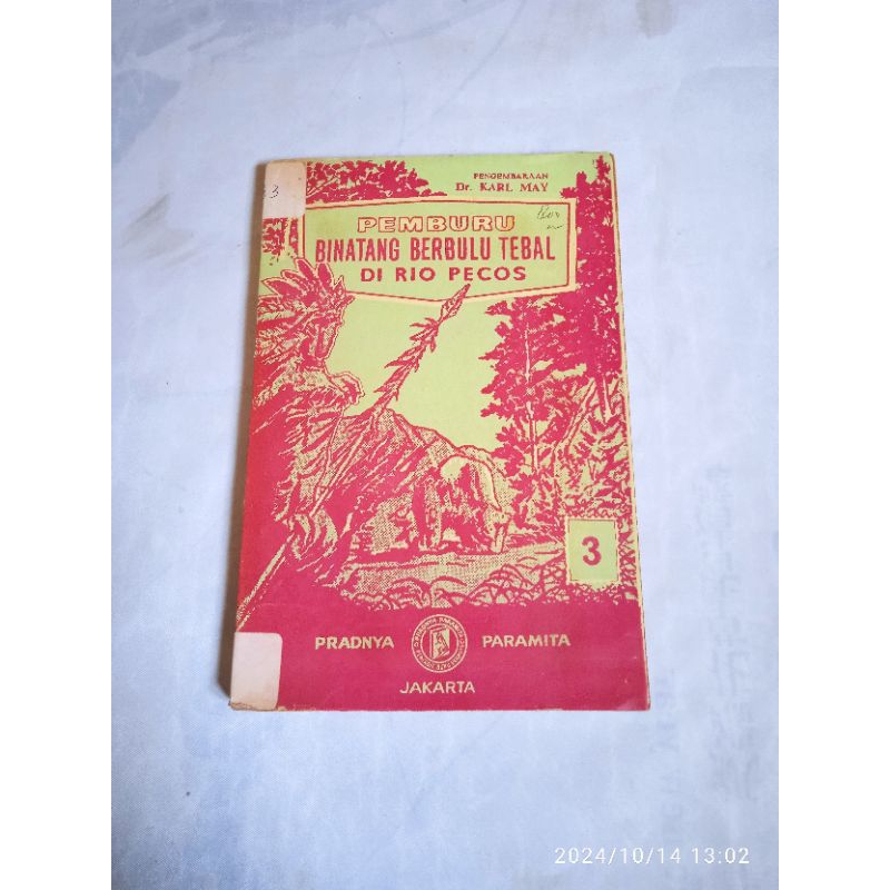 novel pengembaraan Dr Karl May - pemburu binatang berbulu tebal di rio pecos jilid 3