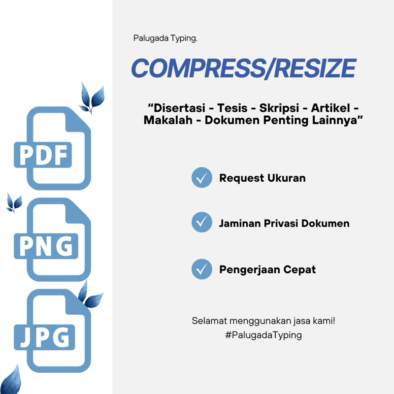 

COMPRESS/UBAH FORMAT/PISAH DOKUMEN - PALUGADA TYPING