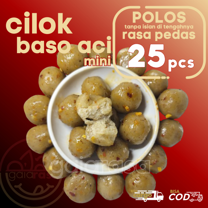 

aso Aci CILOK MINI 25pcs pentol POLOS rasa PEDAS tanpa isian by Gaiarasa