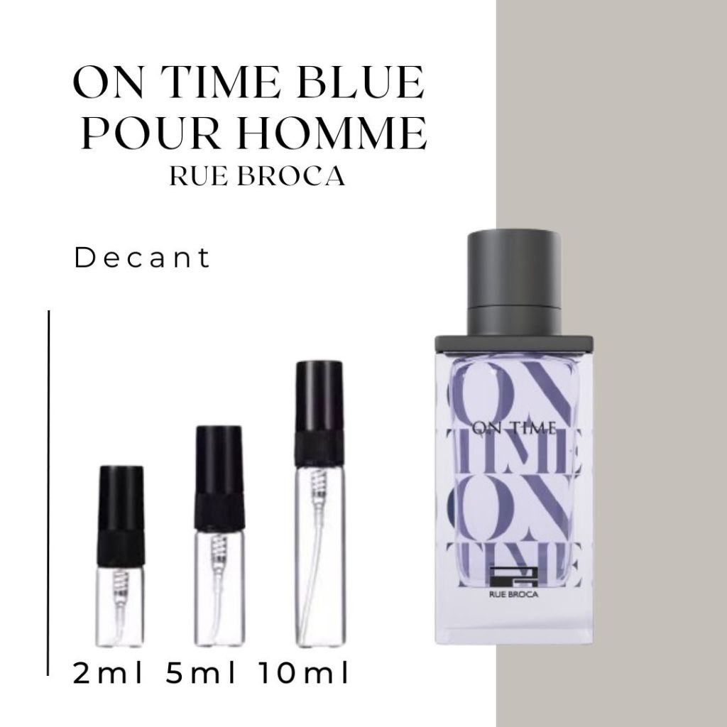 Decant 2ml 5ml 10ml ON TIME BLUE POUR HOMME  Rue Broca