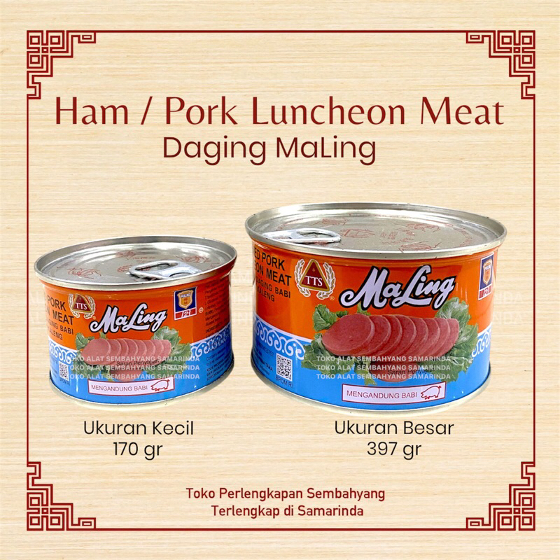 

Daging MaLing / Ham Pork Luncheon Meat