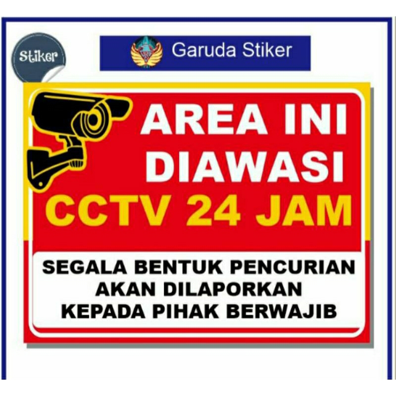 

Stiker ,area ini diawasi cctv 24 jam