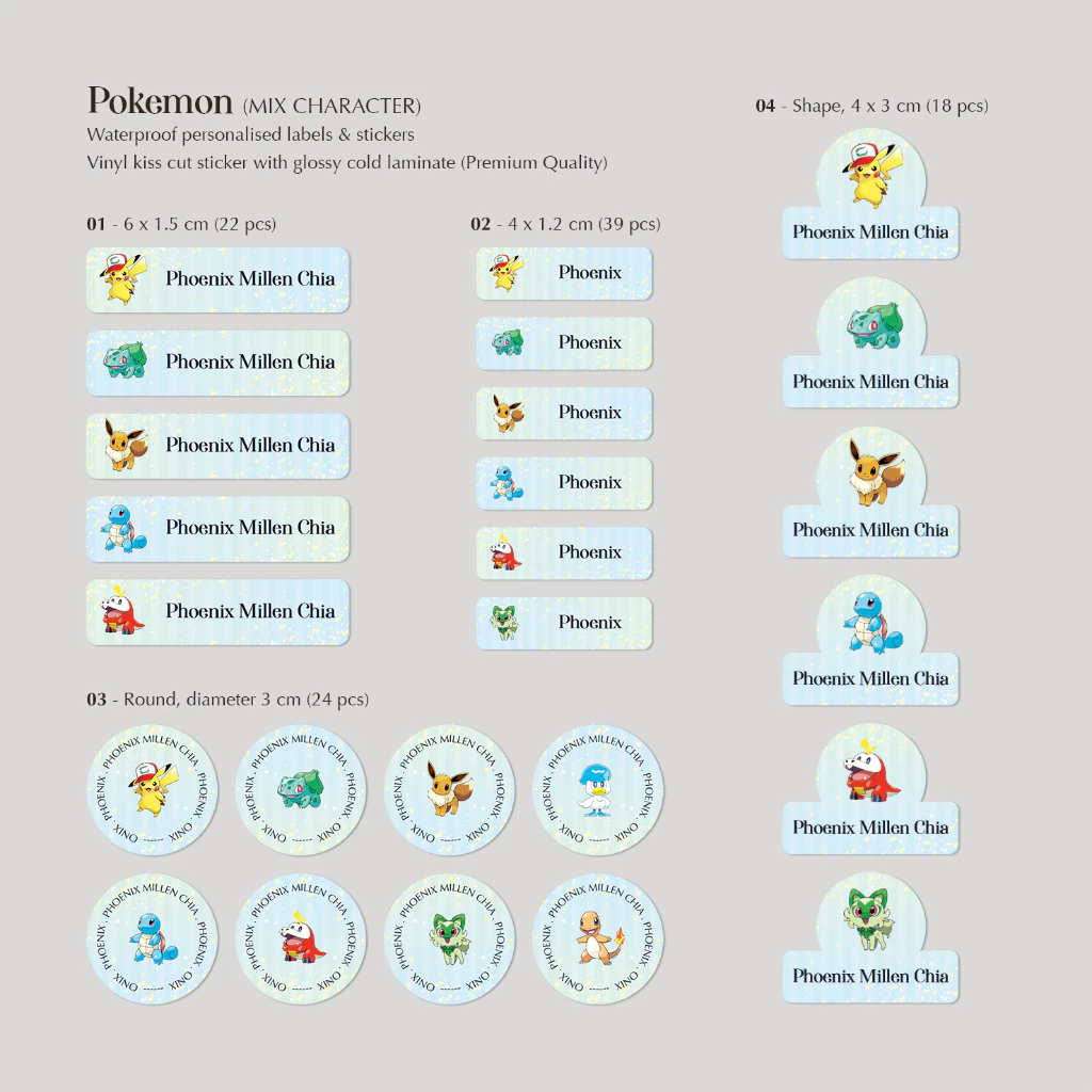

POKEMON (Mix Character) / STICKER NAMA SINGLE PACK (4 Bentuk , 4 Ukuran) / Sticker Vinyl Waterproof (Tahan Air & Anti Sobek) / Label Sekolah / Label Nama Anak