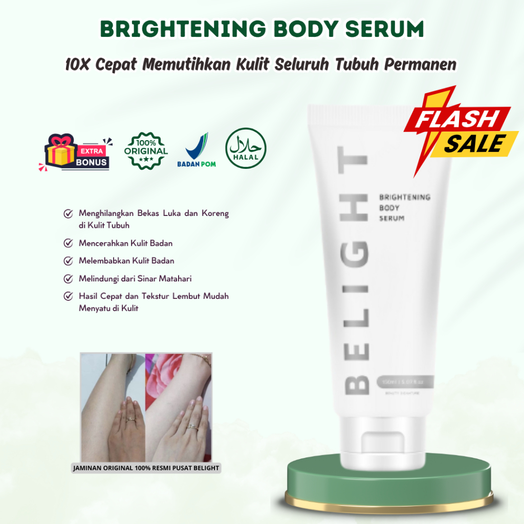 BELIGHT Brightening Body Serum 150 gr Pemutih Badan Permanen Melindungi Kulit dari Sinar Matahari Me