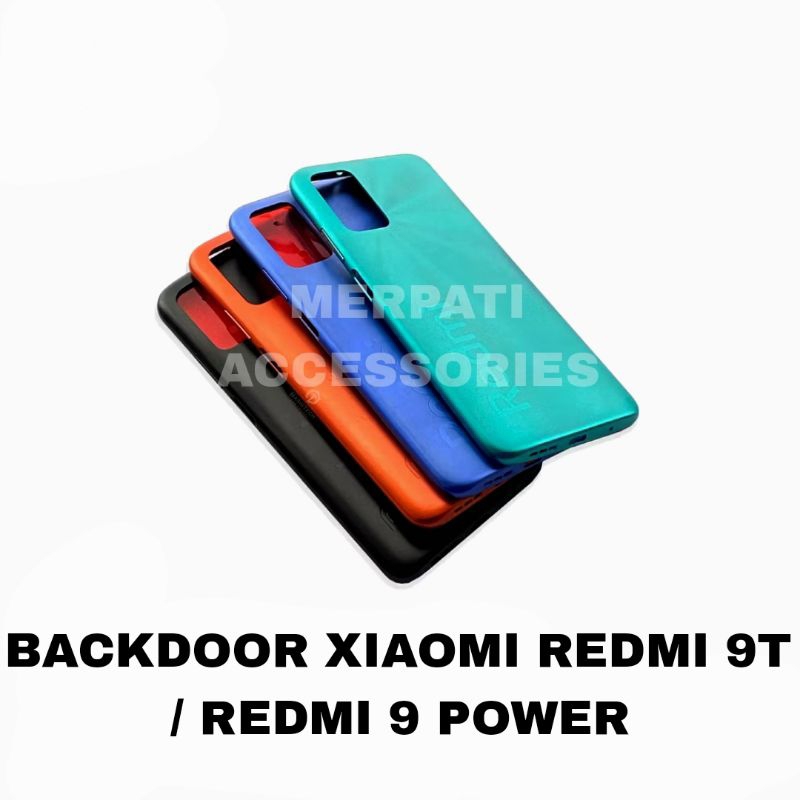 BACKCOVER BACKDOOR XIAOMI REDMI 9T / XIAOMI REDMI 9 POWER  /  TUTUP BELAKANG XIAOMI REDMI 9T / XIAOM