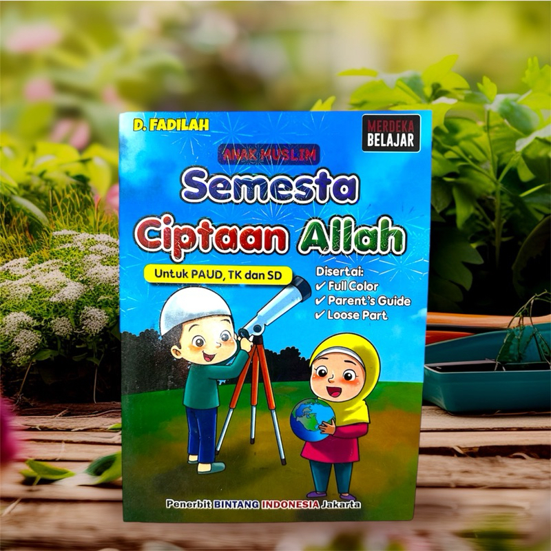 Buku LKS TK & PAUD Seri Anak Muslim Semesta Ciptaan Allah Kurikulum Merdeka Belajar
